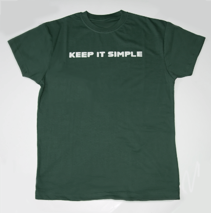 FOREST GREEN "KEEP IT SIMPLE" T-SHIRT